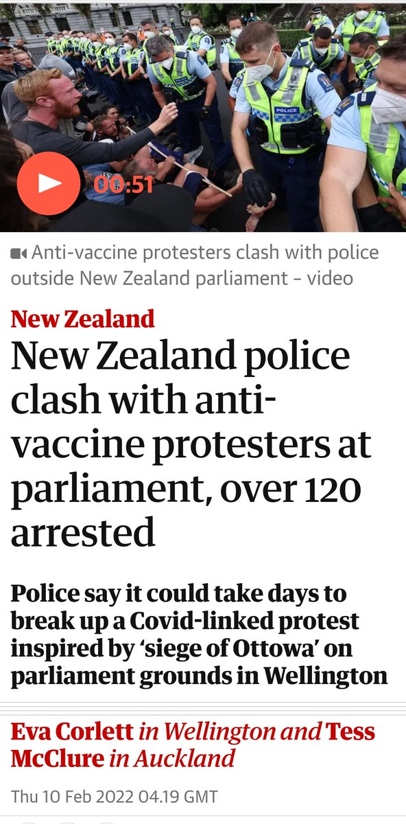New Zealand police clash with anti-vaccine protesters at parliament, over 120 arrested  Police say it could take days to break up a Covid-linked protest inspired by 'siege of Ottawa' on parliament grounds in Wellington